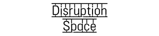 Disruption Space